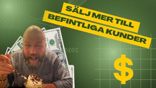 Youtube-thumbnail-sälj-mer-till-befintliga-kunder